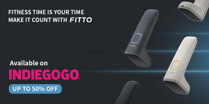 FITTO Still Available on Indiegogo. The 30-Day Challenge Continues.