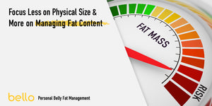 Trying to lose weight? Focus less on physical size and more on managing fat content