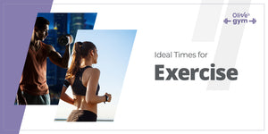 Olive's Gym: Ideal Times for Exercise