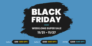 Weeklong Black Friday Sale: Up to $60 OFF!