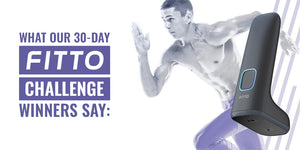 Sneak Preview: 30-Day FITTO Challenge Winners Share their Experience with FITTO!