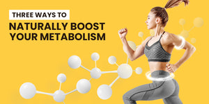 Healthy Habits Naturally Boost Your Metabolism