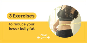Olive’s Gym: 3 Exercises to Reduce Your Lower Belly Fat
